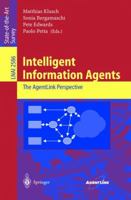Intelligent Information Agents: The AgentLink Perspective 3540007598 Book Cover