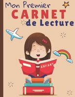 Mon Premier Carnet de Lecture Enfant: D?s 6 Ans B087638QVJ Book Cover