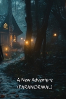 A New Adventure (Paranormal) B0DQX259PP Book Cover