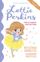 Lottie Perkins: The Ultimate Collection (Lottie Perkins, #1-4) 0733340989 Book Cover