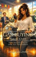 Drive Down the Purchase Price of Your New Car 1958356751 Book Cover