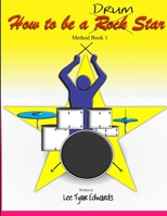 How To Be A Drum Star 1105841855 Book Cover