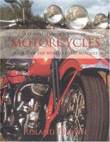 A Complete Encyclopedia of Motorcycles: An A-Z of the World's Great Marques 184215172X Book Cover