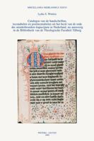 Catalogus Van de Handschriften, Incunabelen En Postincunabelen Uit Het Bezit Van de Orde Der Minderbroeders-Kapucijnen in Nederland, NU Aanwezig in de 904291663X Book Cover