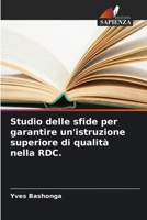 Studio delle sfide per garantire un'istruzione superiore di qualità nella RDC. (Italian Edition) 6207776909 Book Cover