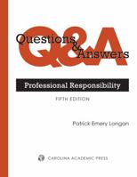 Questions & Answers: Professional Responsibility (Questions & Answers Series) 1531023088 Book Cover