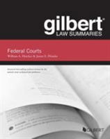 Gilbert Law Summaries on Federal Courts 1642427020 Book Cover