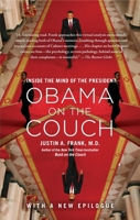 Obama on the Couch: Inside the Mind of the President 1451620640 Book Cover