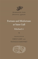 Fortune and Misfortune at Saint Gall 0674251466 Book Cover