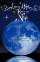 A Lesser Light to Rule the Night 1615798285 Book Cover