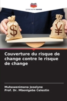 Couverture du risque de change contre le risque de change (French Edition) 6208671698 Book Cover
