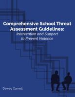 Comprehensive School Threat Assessment Guidelines 0692192107 Book Cover