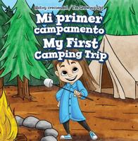 Mi Primer Campamento / My First Camping Trip 1538334747 Book Cover
