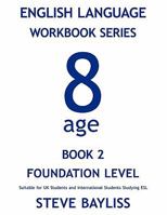 English Language Workbook Series: Age 8 Book 2 1452005524 Book Cover