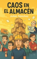 CAOS EN EL ALMACÉN (Spanish Edition) B0G324ZB82 Book Cover