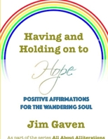 Having and Holding on to Hope 1387513710 Book Cover