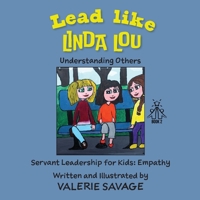 Lead Like Linda Lou: Understanding Others B0GNZJ6CJT Book Cover