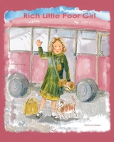Rich Little Poor Girl: Dinah Decides 1999740734 Book Cover