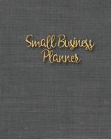 Small Business Planner: Monthly Planner and organizer with sales, expenses, budget, goals and more. Best planner for entrepreneurs, moms, women. 1097606376 Book Cover