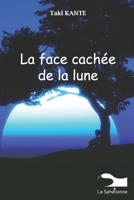 La face cachée de la lune (French Edition) 9995279584 Book Cover