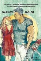 Darwin Smiled 1608622916 Book Cover