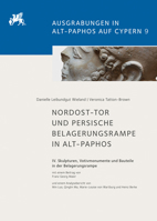 Nordost-Tor Und Persische Belagerungsrampe in Alt-Paphos: IV. Skulpturen, Votivmonumente Und Bauteile in Der Belagerungsrampe 3954904101 Book Cover
