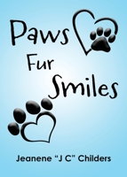 Paws Fur Smiles 1087990904 Book Cover