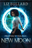 Prophecy Trilogy: New Moon (Prophecy Series Book 1) B0FRPX1SG2 Book Cover