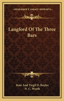 Langford of the Three Bars 1519161743 Book Cover