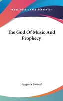 The God Of Music And Prophecy 1162888075 Book Cover