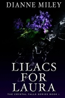 Lilacs For Laura 0990675300 Book Cover