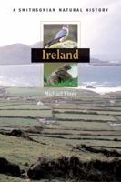 Ireland: A Smithsonian Natural History 1588342948 Book Cover