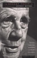 Robert Frost: A Biography 0395728096 Book Cover