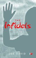 The Infidels 093936008X Book Cover