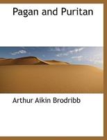 Pagan and Puritan 0526389613 Book Cover