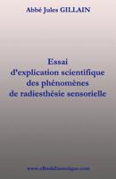 La Radiesthesie Sensorielle: Explication scientifique de Radiesthesie Sensorielle 293072708X Book Cover