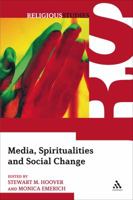 Media, Spiritualities and Social Change 1441114726 Book Cover