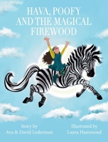 Hava, Poofy and the Magical Firewood B0DQDWTCJL Book Cover