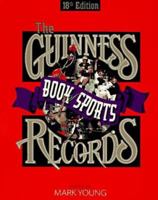 The Guinness Book of Sports Records 0965238318 Book Cover