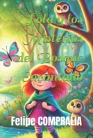 Lola y los Misterios del Bosque Encantado (Spanish Edition) B0DRVQW4TK Book Cover