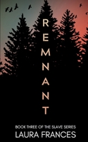 Remnant (Book Three) B08F6YD4XY Book Cover