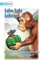 A Rat Tricked A Monkey - Laho Lohi Lekirauk 1922647411 Book Cover