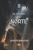 LA ABADÍA DEL NORTE II B0948MX33H Book Cover