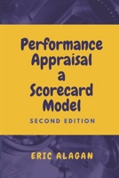 Performance Appraisal: A Scorecard Model (Handbooks for Business Owners and Managers) 9811408017 Book Cover