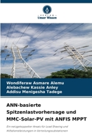ANN-basierte Spitzenlastvorhersage und MMC-Solar-PV mit ANFIS MPPT (German Edition) 620996799X Book Cover