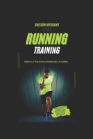 Running training: Corri la tua prima maratona (Italian Edition) B0F3769GSW Book Cover