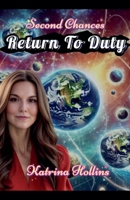 Second Chances: Return to Duty B0F7NR87M9 Book Cover