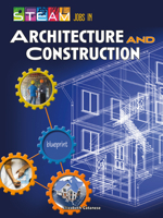 STEAM Jobs in Architecture and Construction 1731614780 Book Cover