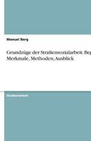 Grundz�ge der Stra�ensozialarbeit. Begriff, Merkmale, Methoden, Ausblick 3640510577 Book Cover