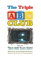 The Triple ABC Club and the Tales from Black Swamp B0FCY3QDTK Book Cover